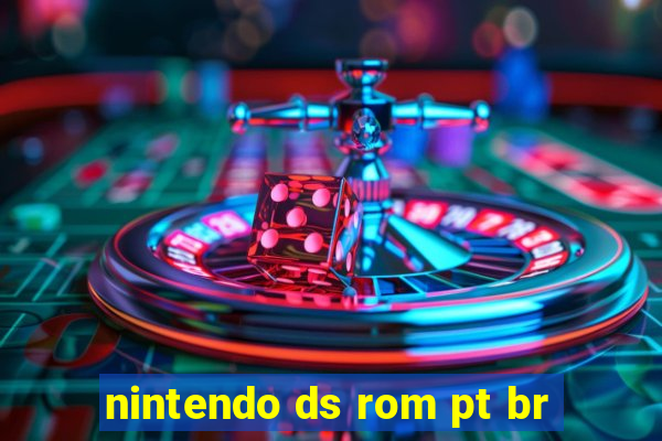 nintendo ds rom pt br